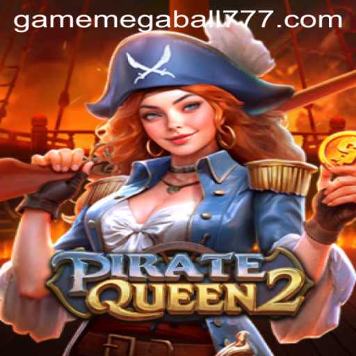 Unveiling PirateQueen2: Charting New High Seas with Megaball777